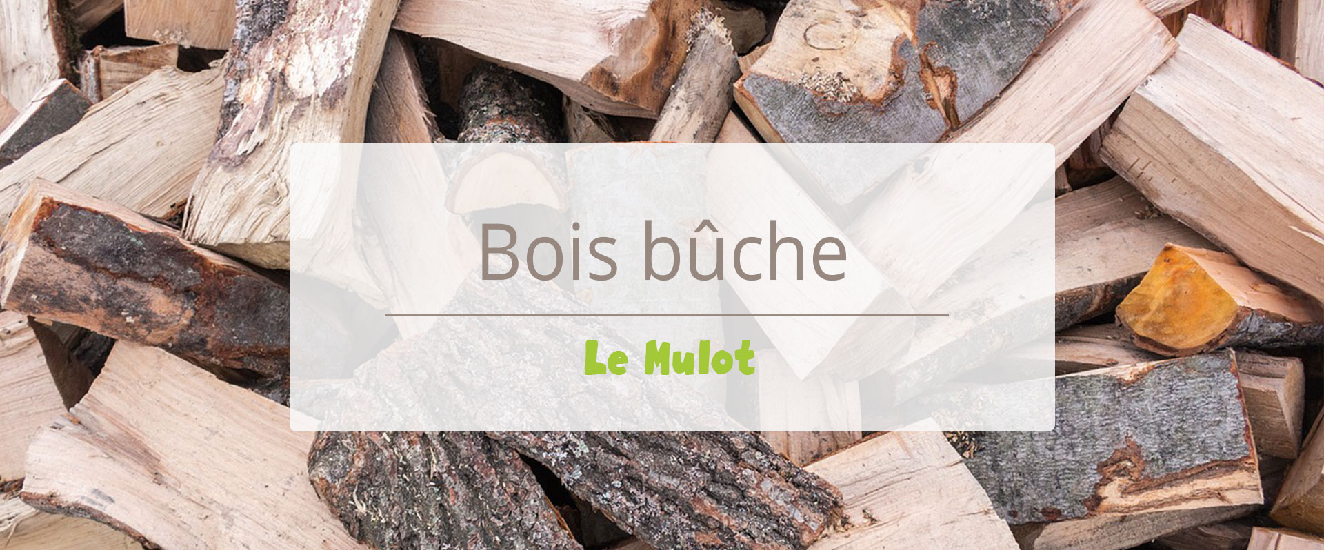 Bois bûche qualité dans le Morbihan